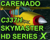 Carenado - C337H Skymaster HD Series
