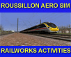 Roussillon Aero Sim - Railworks Activities Vol. 3